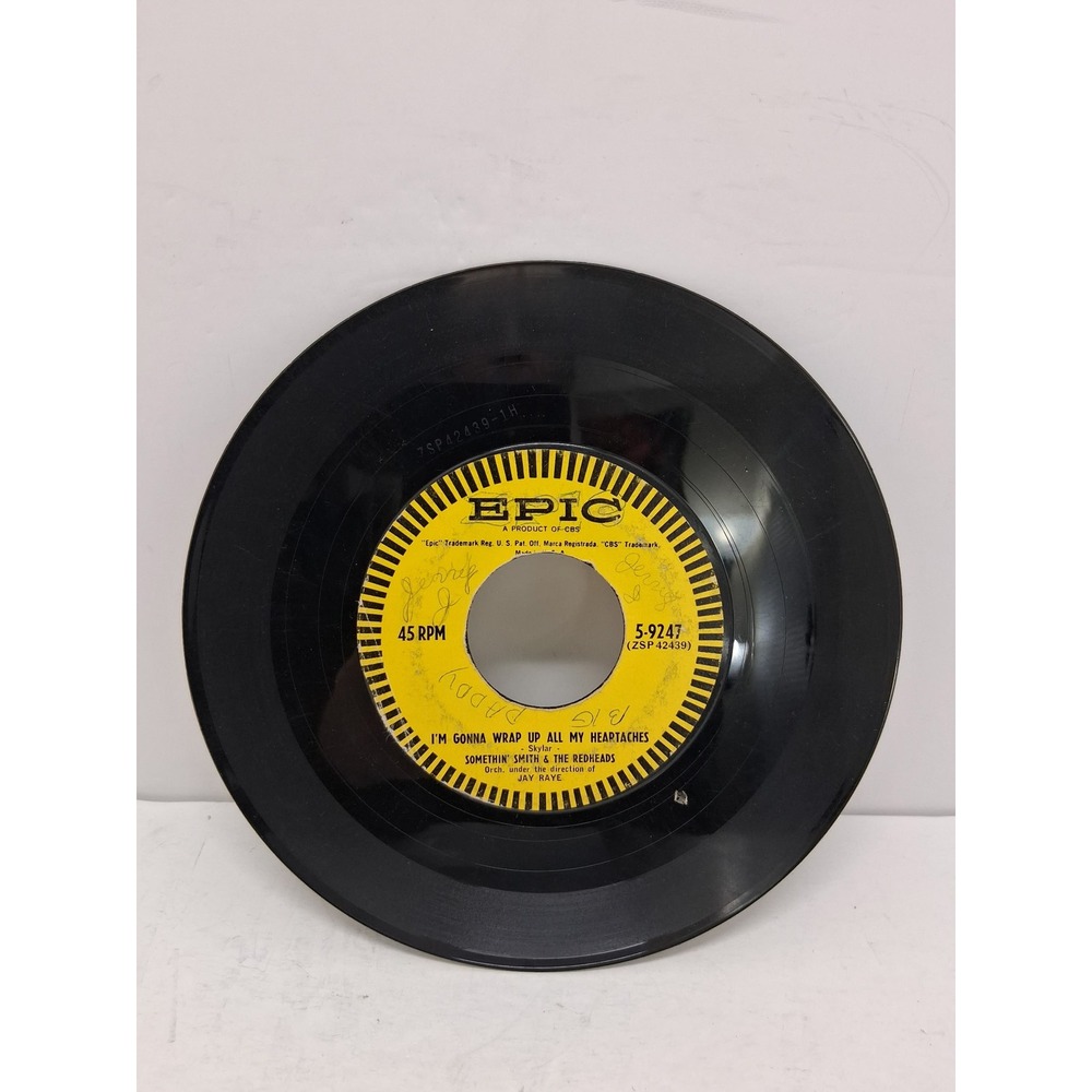 Somethin' Smith & The Redheads I'm Gonna Wrap Up All My Heartaches 45 RPM Epic